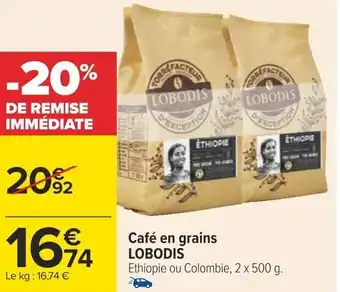 Carrefour Café en grains LOBODIS offre