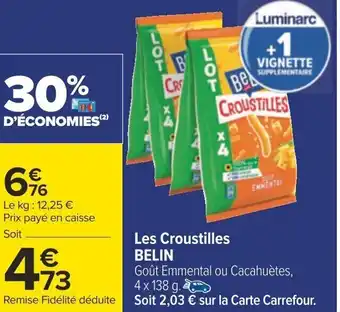 Carrefour Les Croustilles BELIN offre