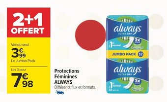 Carrefour Protections Féminines ALWAYS offre