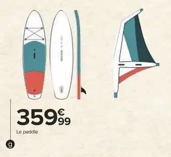 Carrefour Le paddle offre