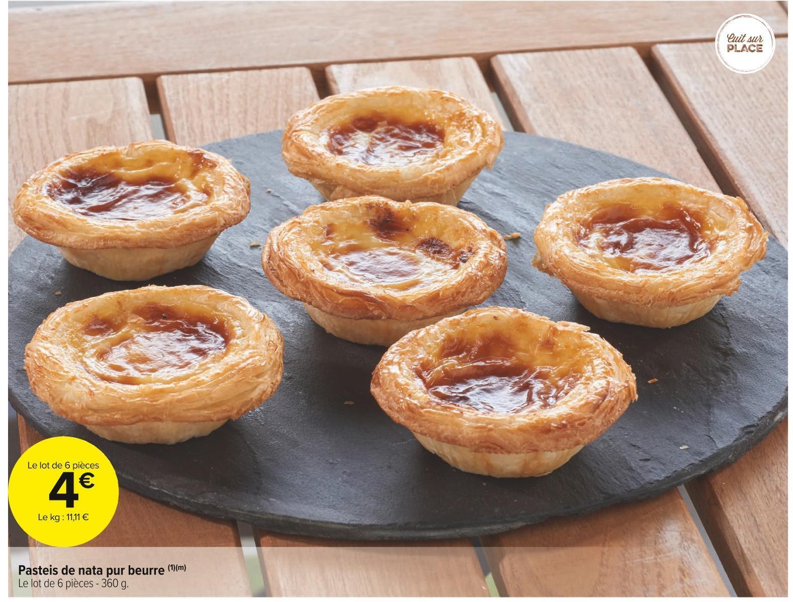 Carrefour Market Pasteis de nata pur beurre offre