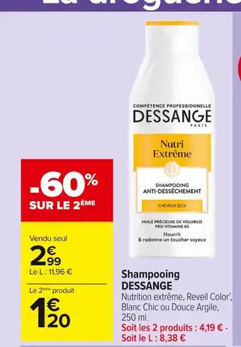 Carrefour Market Dessange shampooing offre