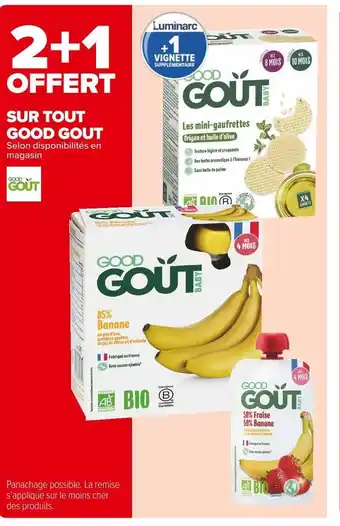 Good gout 2+1 offert sur tout good gout
