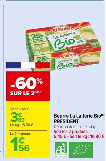 Carrefour Market President beurre la laiterie bio offre