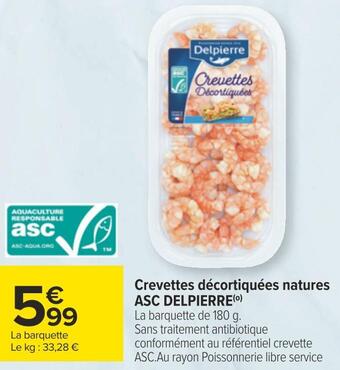 Carrefour Delpierre crevettes décortiquées natures asc offre