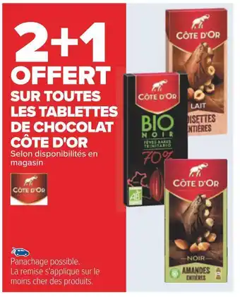 Carrefour Côte d'or 2+1 offert sur toutes les tablettes de chocolat côte d'or offre