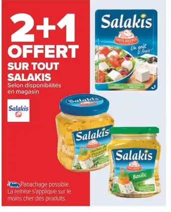 Carrefour Salakis 2+1 offert sur tout salakis offre