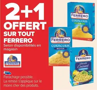 Carrefour Ferrero 2+1 offert sur tout ferrero offre