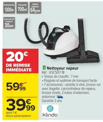 Carrefour Klindo nettoyeur vapeur offre