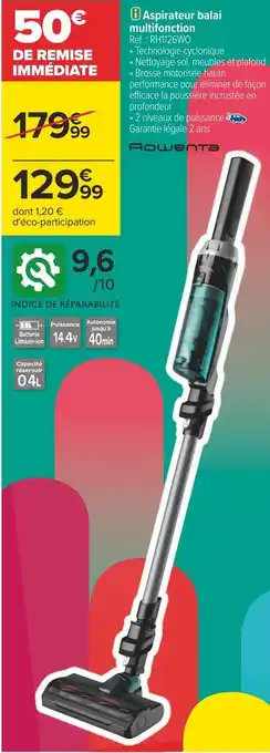 Carrefour Rowenta aspirateur balai multifonction offre