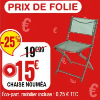 La Foir'Fouille CHAISE NOUMÉA offre