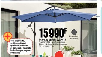 La Foir'Fouille PARASOL DÉPORTÉ ZEPHYR offre