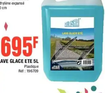 La Foir'Fouille LAVE GLACE ETE 5L offre