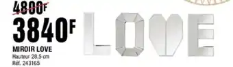 La Foir'Fouille MIROIR LOVE offre