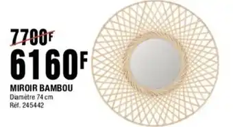 La Foir'Fouille MIROIR BAMBOU offre