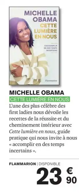Carrefour MICHELLE OBAMA CETTE LUMIÈRE EN NOUS offre