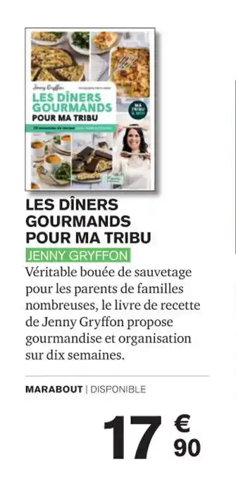 LES DINERS GOURMANDS POUR MA TRIBU JENNY GRYFFON