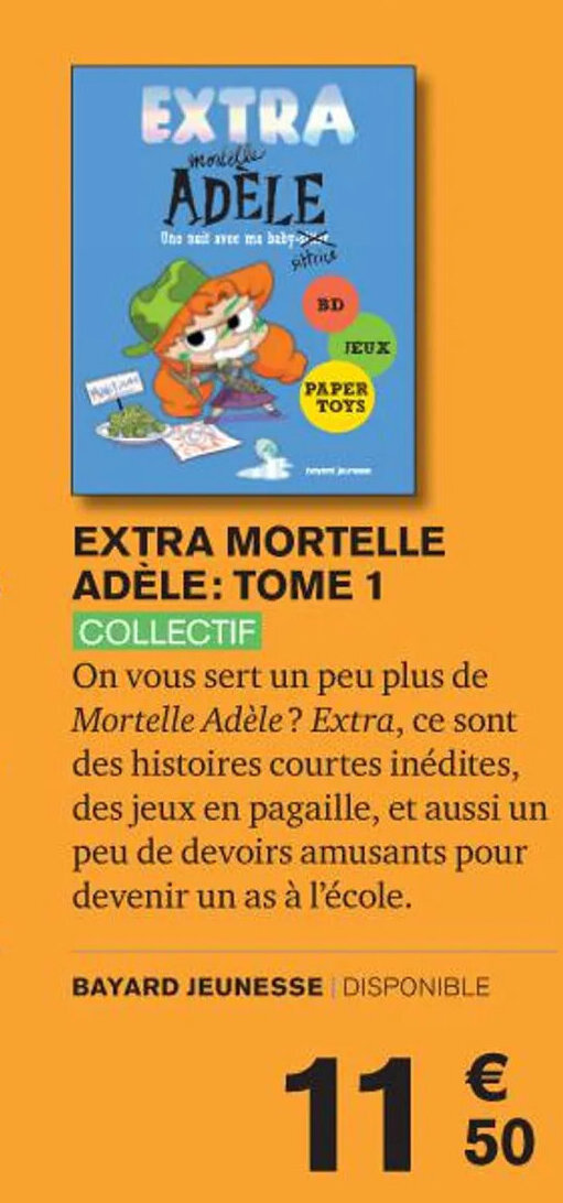 Carrefour EXTRA MORTELLE ADÈLE: TOME 1 COLLECTIF offre