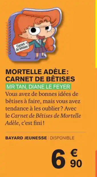 MORTELLE ADÈLE: CARNET DE BÊTISES