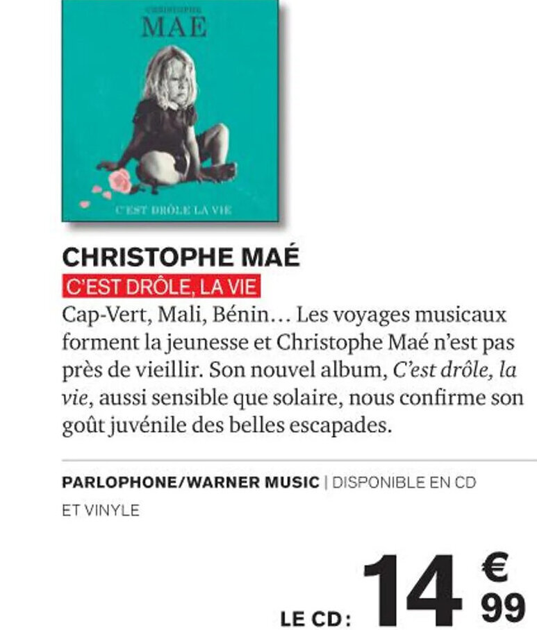 Promo CHRISTOPHE MAÉ C'EST DRÔLE LA