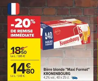 Carrefour Bière blonde "Maxi Format" KRONENBOURG 4,2% vol., 40 x 25 cl. offre
