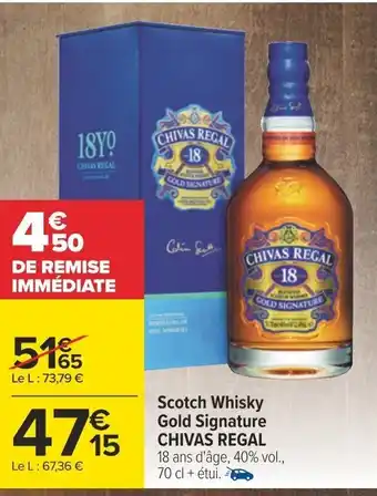 Carrefour Scotch Whisky Gold Signature CHIVAS REGAL offre