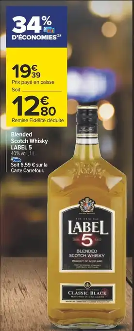 Carrefour Blended Scotch Whisky LABEL 5 offre