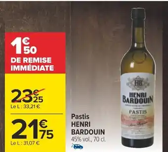 Carrefour Pastis HENRI BARDOUIN offre