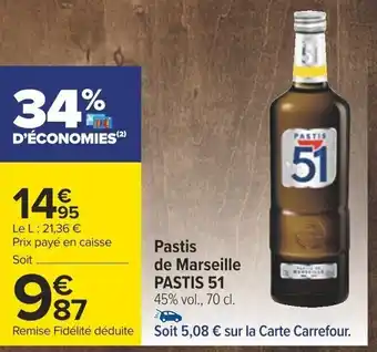 Carrefour Pastis de Marseille PASTIS 51 offre