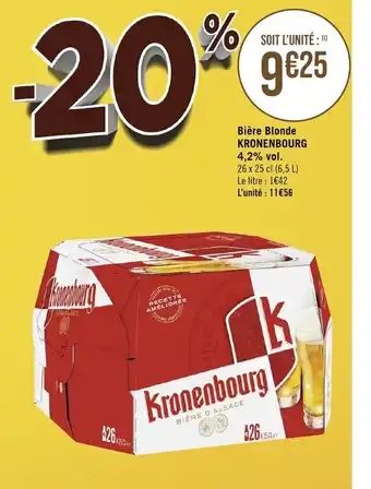 Géant Casino Bière Blonde KRONENBOURG 4,2% vol. 26 x 25 cl (6,5 L) Le litre : 1€42 L'unité : 11€56 offre