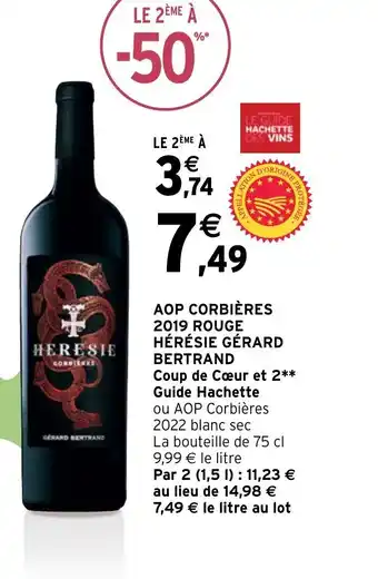 AOP CORBIĂRES 2019 ROUGE HĂRĂSIE GĂRARD BERTRAND Coup de CĆur et 2** Guide Hachette ou AOP CorbiĂšres 2022 blanc sec