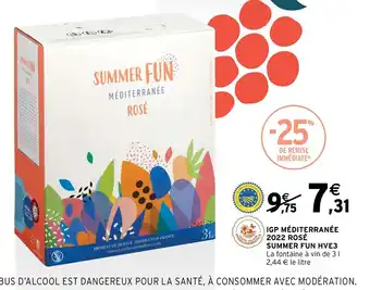 Intermarché Express IGP MÉDITERRANÉE 2022 ROSÉ SUMMER FUN HVE3 La fontaine à vin de 31 2,44 € le litre offre