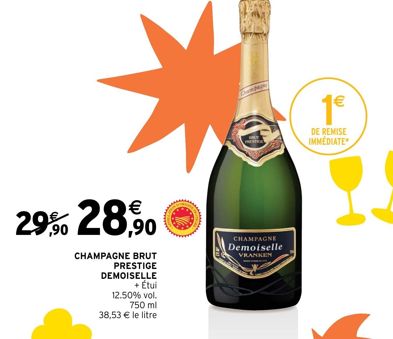 Intermarché Express CHAMPAGNE BRUT PRESTIGE DEMOISELLE offre