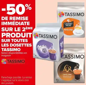 Tassimo -50% de remise immédiate sur le 2ème produit sur toutes les dosettes tassimo