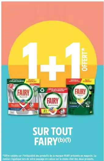 Intermarché Fairy 1+1 offert sur tout fairy offre