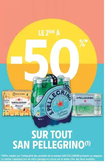 Intermarché San pellegrino le 2ème à -50% sur tout san pellegrino offre
