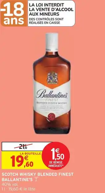 Intermarché Ballantine's scotch whisky blended finest offre