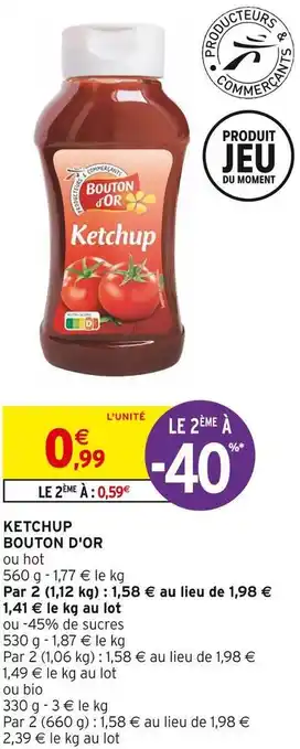 Intermarché Bouton d'or ketchup offre