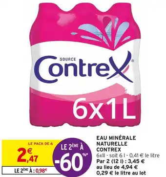 Intermarché Contrex eau minérale naturelle offre