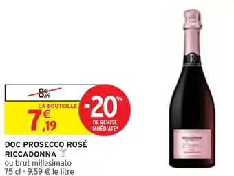 Intermarché Riccadonna doc prosecco rosé offre