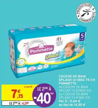 Intermarché Pommette couche de bain splash 12-18kg t5 x11 offre
