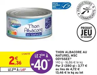 Intermarché Odyssee thon albacore au naturel msc offre