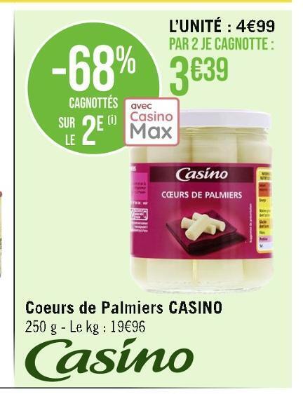 Casino Supermarchés Casino coeurs de palmiers offre