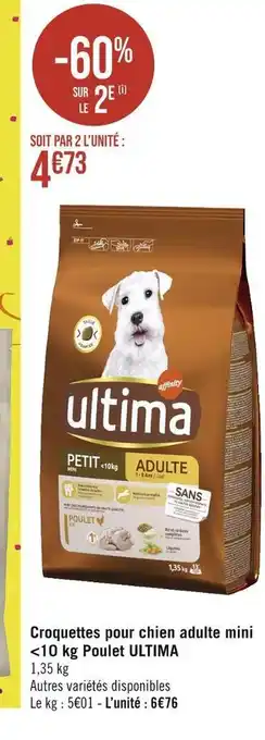 Casino Supermarchés Ultima croquettes pour chien adulte mini offre