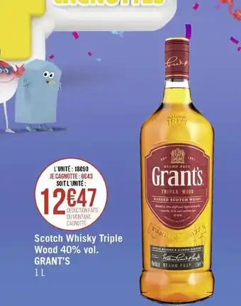 Casino Supermarchés Grant’s scotch whisky triple wood 40% vol. offre