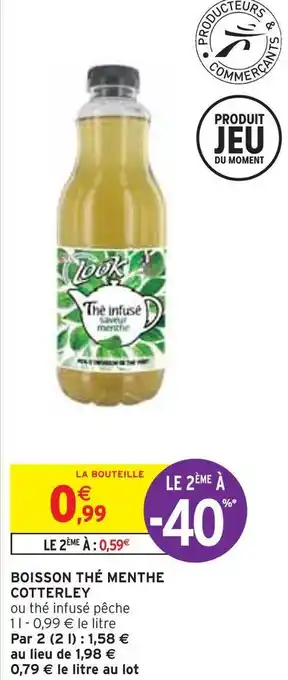 Intermarché Cotterley boisson thé menthe offre