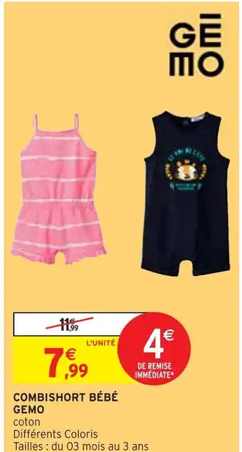 Intermarché Gemo combishort bébé offre