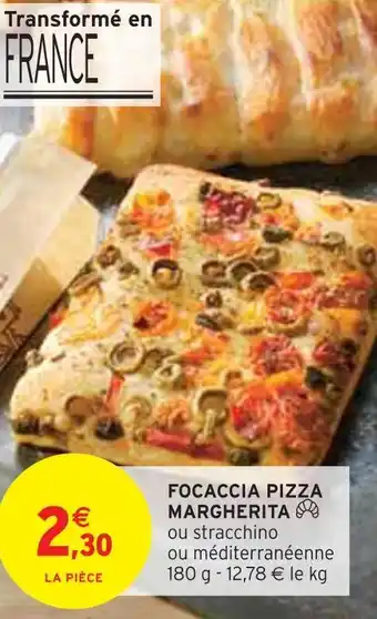 Intermarché Focaccia pizza margherita offre