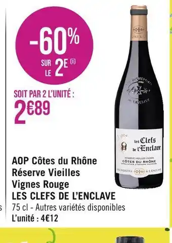Les clefs de l’enclave aop côtes du rhône réserve vieilles vignes rouge