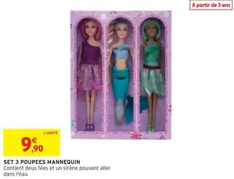 Intermarché Set 3 poupees mannequin offre